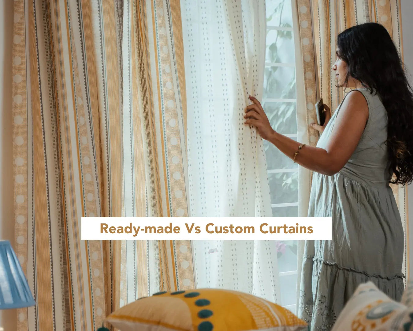 Ready-Made vs Custom Curtains: What Should You Pick?
