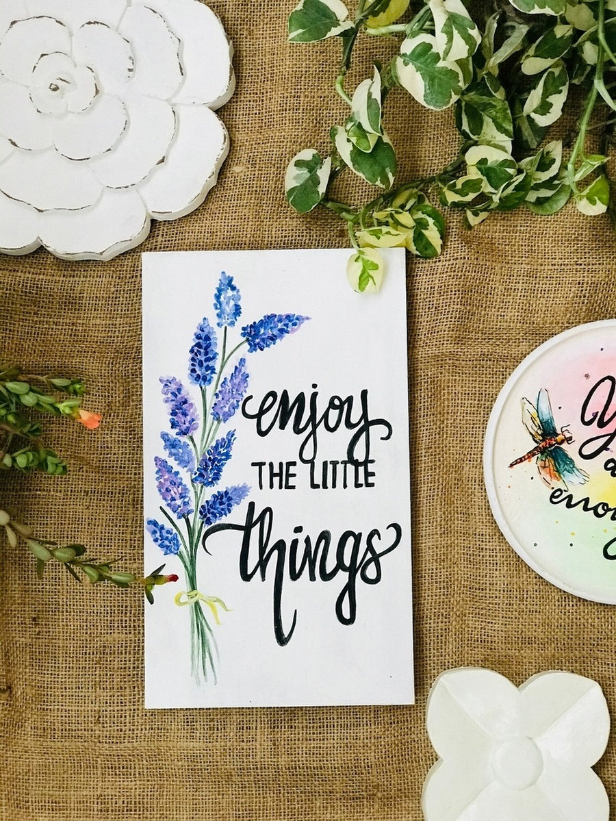 Enjoy The Little Things-7x12