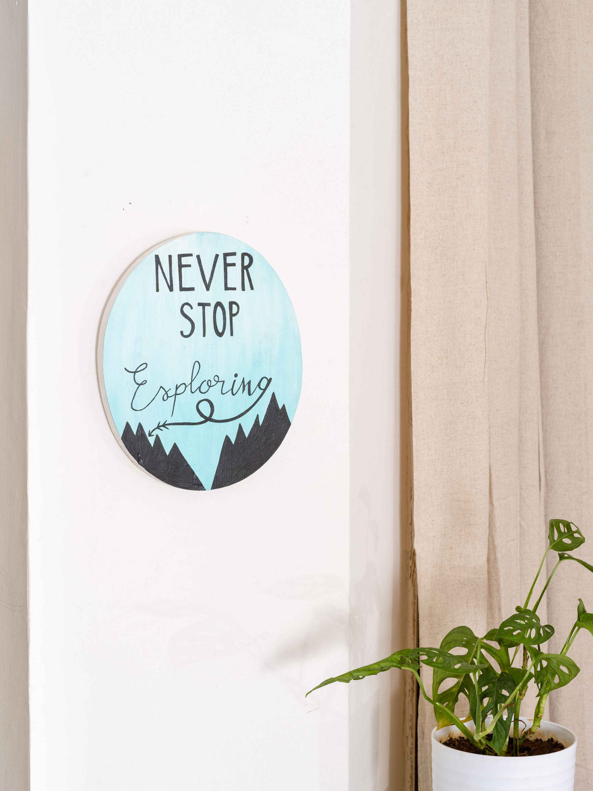 Never Stop Exploring Sign 21075001004